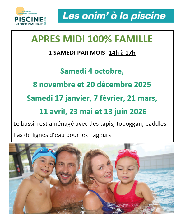 La piscine de Guer propose des animations appelées Après-midi 100% famille. De 14h à 17h.